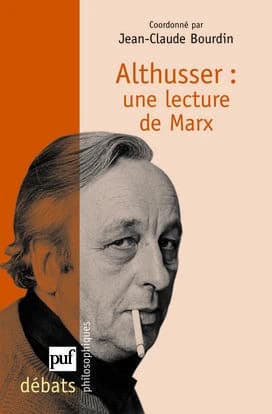 Althusser : une lecture de Marx