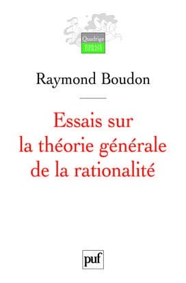 Essais sur la théorie générale de la rationalité : action sociale et sens commun