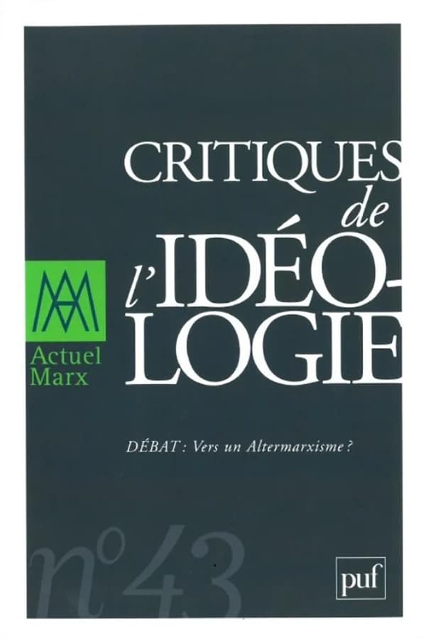 Revue actuel Marx n.43 : critiques de l'idéologie