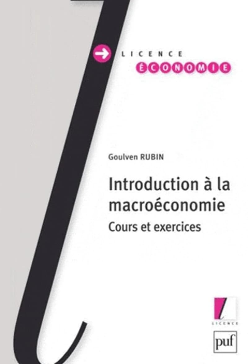 Introduction à la macroéconomie : cours et exercices