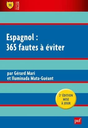 Espagnol : 365 fautes à éviter (2e éd.) par Gérard Mari, Illuminada Mata-Guéant