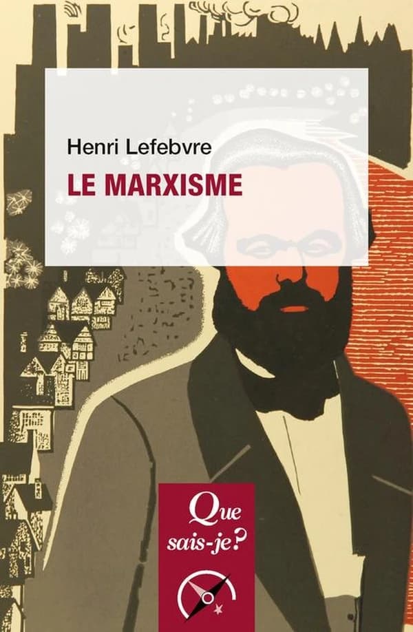 Le marxisme (25e éd.) Henri Lefebvre