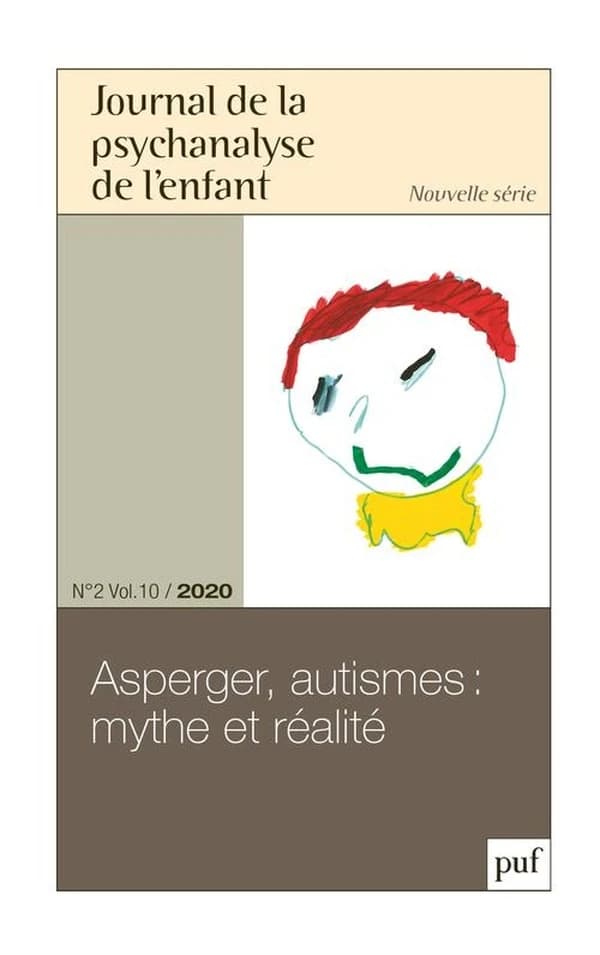 Journal de la psychanalyse de l'enfant n.2 ; asperger, autismes : mythe et realite