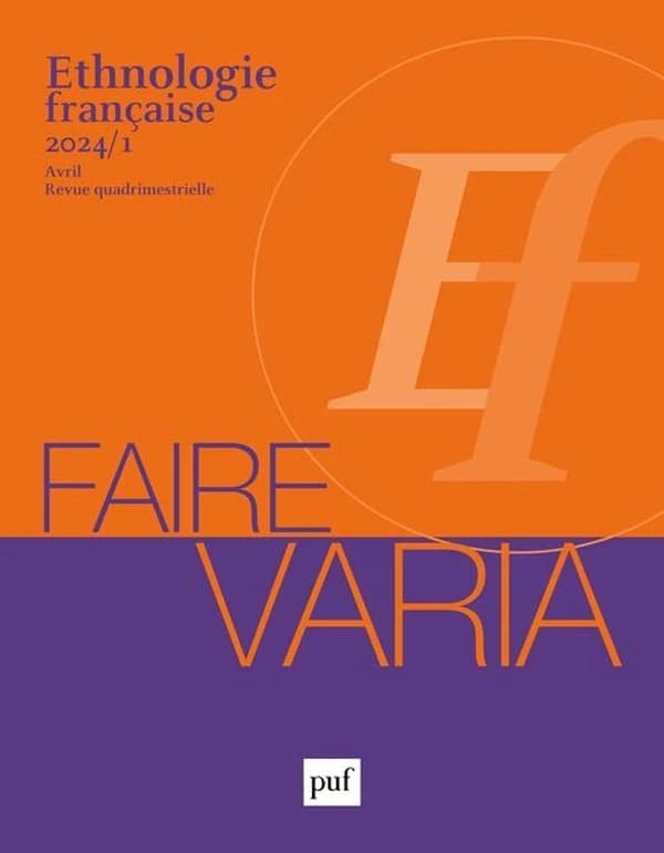 Revue d'ethnologie française n.1 : Faire Varia (édition 2024)