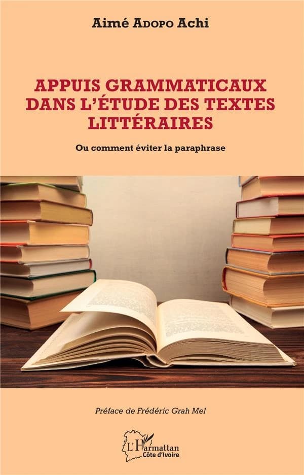 Appuis grammaticaux dans l'étude des textes littéraires : ou comment éviter la paraphrase