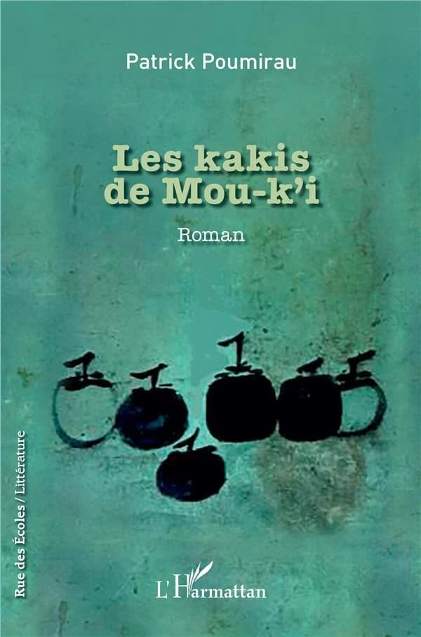 Les kakis de Mou-k'i : roman