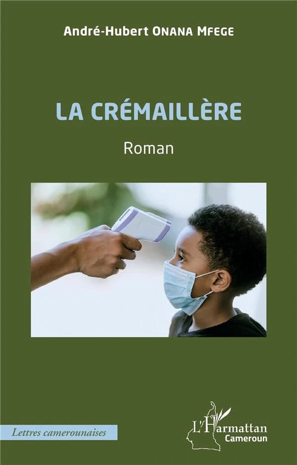 La crémaillère : roman