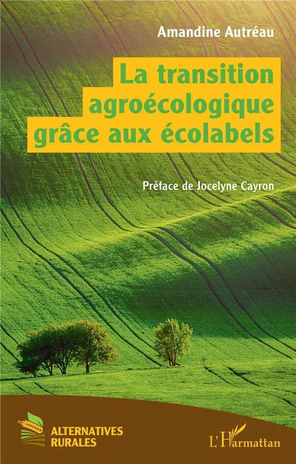 La transition agroécologique grâce aux écolabels