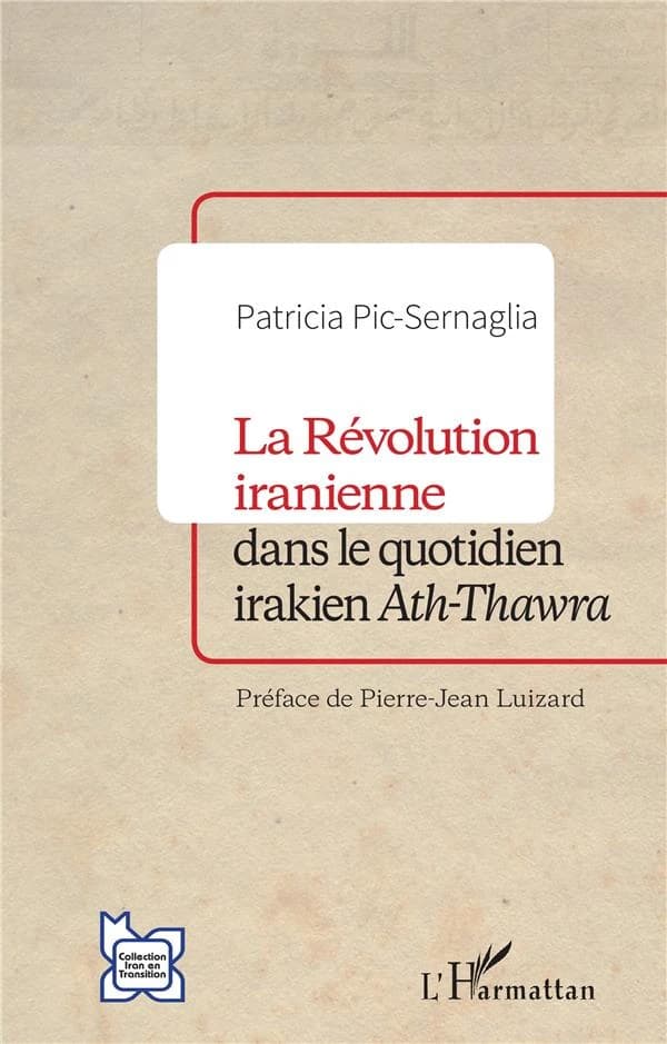 La Révolution iranienne dans le quotidien irakien "Ath-Thawra"