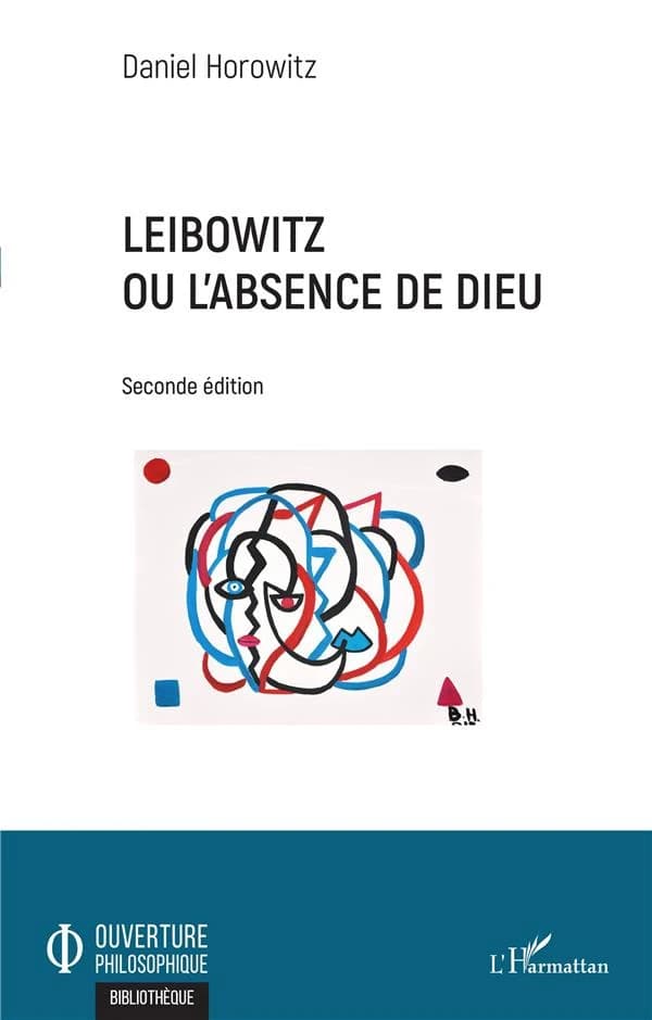 Leibowitz ou L'absence de Dieu (2e éd.) Daniel Horowitz