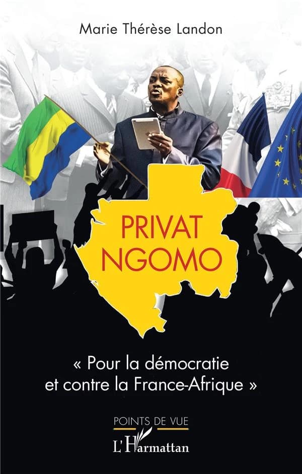 Privat Ngomo : pour la démocratie et contre la France-Afrique