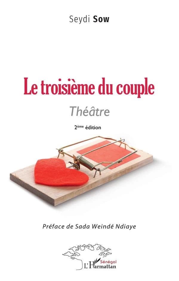 Le troisième du couple : théâtre. 2ème édition