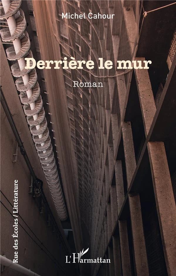 Derrière le mur : roman
