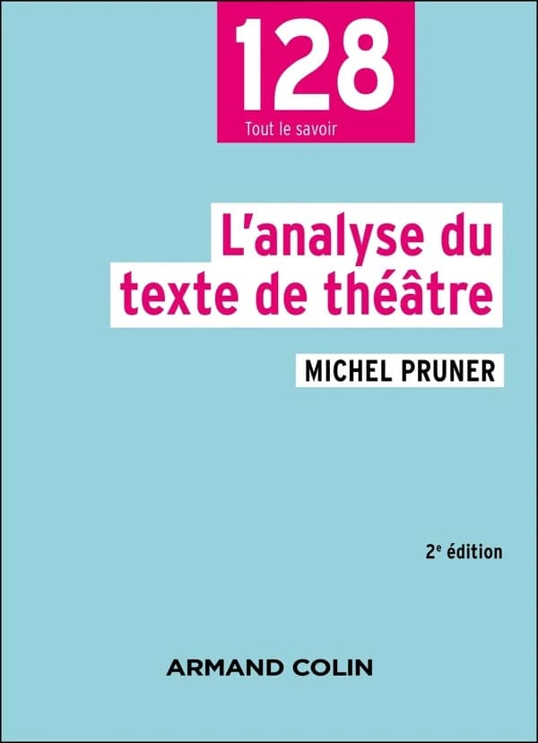 L'analyse du texte de théâtre (2e édition)