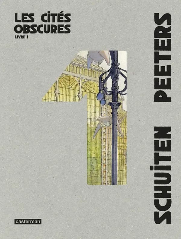 Les cités obscures. Livre 1