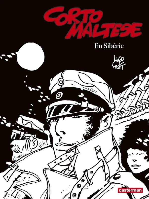 En Sibérie (Traduction de l'italien revue et corrigée) Hugo Pratt ; préface, Mathias Enard
