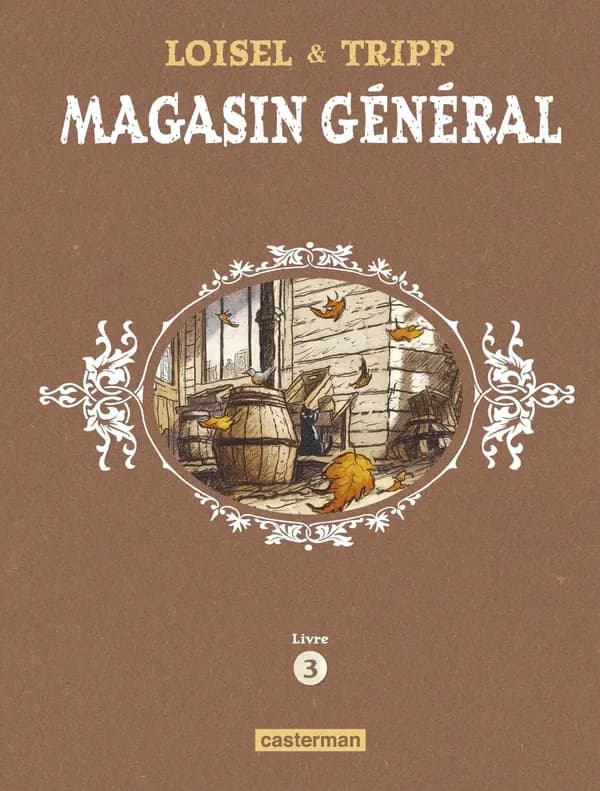 Magasin général Livre III