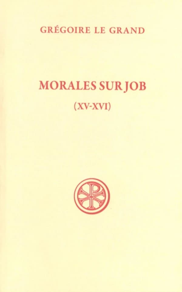 Sc 221 morales sur job (livres xv-xvi)
