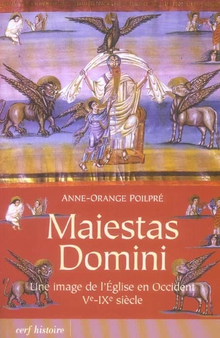 Maiestas Domini : une image de l'Église en Occident, Ve-IXe siècle
