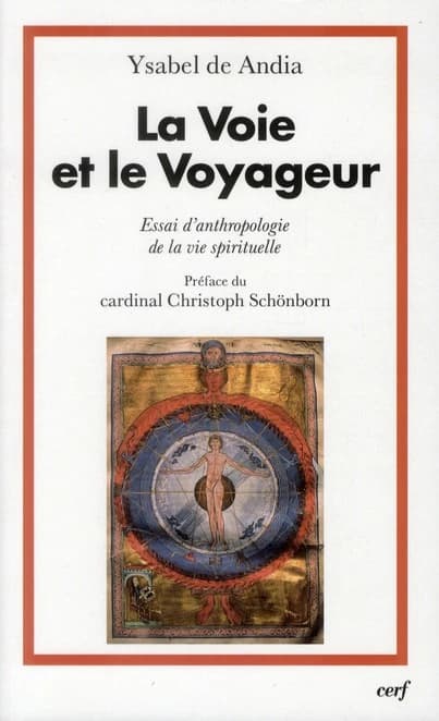 La voie et le voyageur : essai d'anthropologie de la vie spirituelle