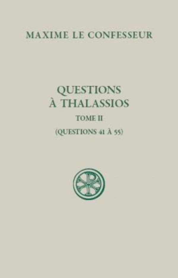 Questions à Thalassios. Tome 2, Questions 41 à 55