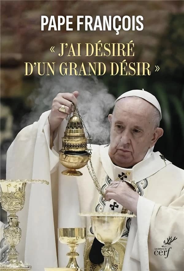 "Desiderio desideravi" : lettre apostolique du saint-père Franciscus... sur la formation liturgique du peuple de Dieu