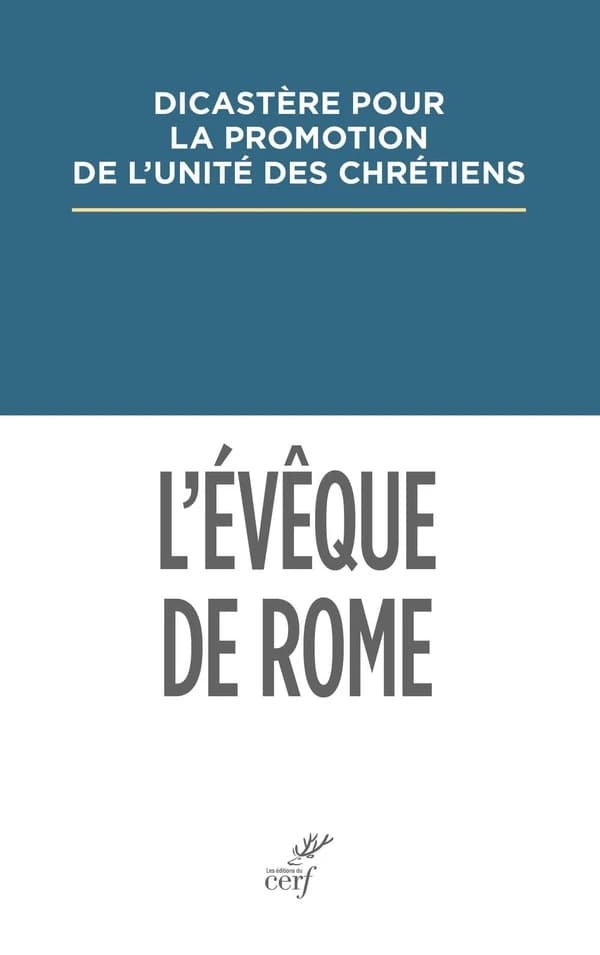 L'évêque de Rome : primauté et synodalité dans les dialogues oecuméniques et dans les réponses à l'encyclique "Et unum sint" : document d'étude 2024