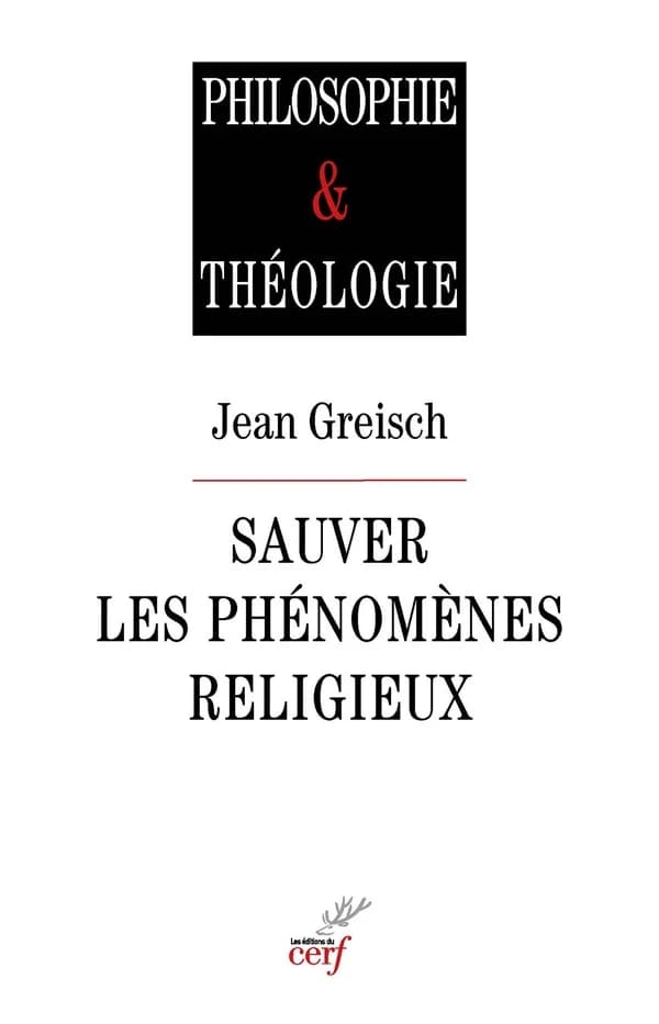 Sauver les phénomènes religieux : recherches en philosophie de la religion