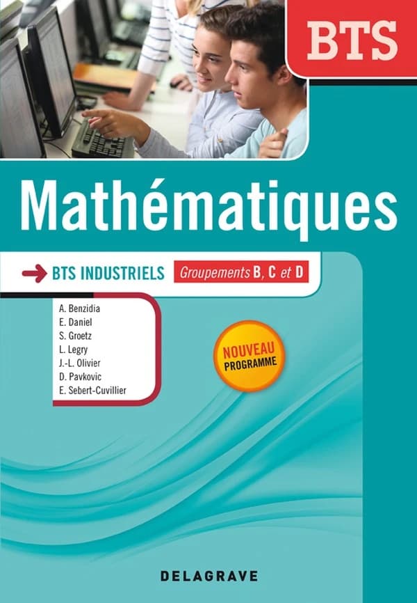 Mathématiques ; BTS industriels ; manuel de l'élève (groupements B, C, D)