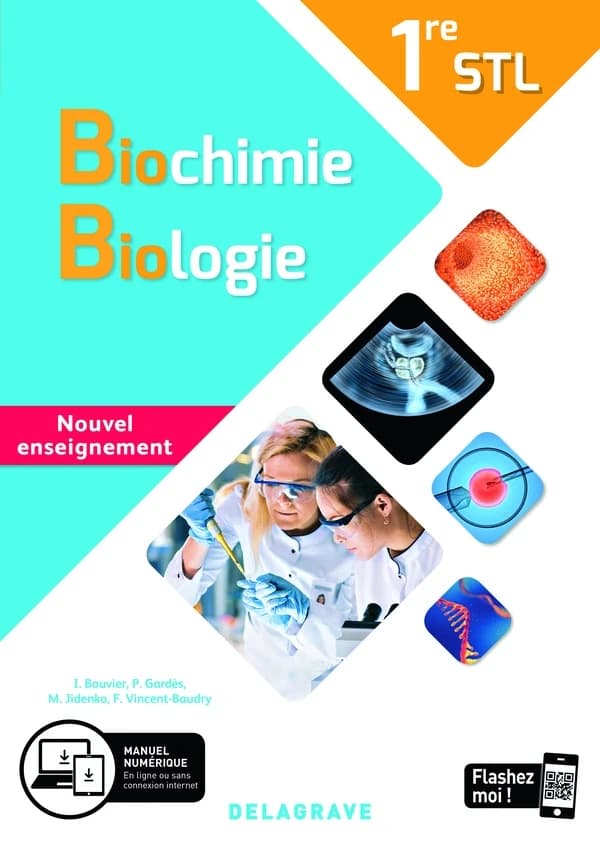 Biochimie, biologie : 1re STL : nouvel enseignement