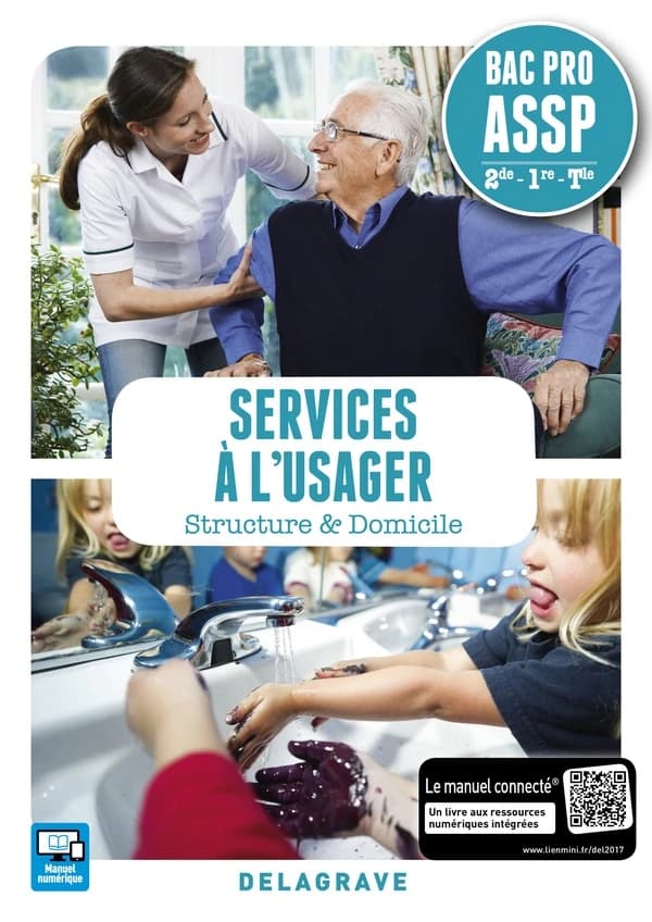 Services à l'usager ; 2de, 1re, terminale bac pro ASSP ; pochette élève ; structure & domicile (édition 2017)
