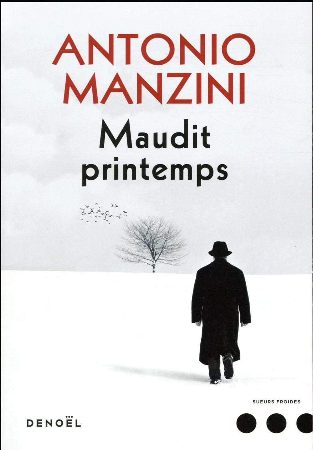 Maudit printemps : roman