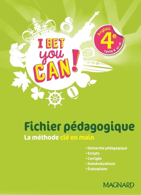 I Bet You Can! : anglais ; 4e ; fichier pédagogique (édition 2019)