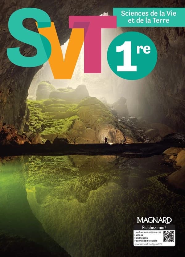 SVT 1re : sciences de la vie et de la terre : programme 2019