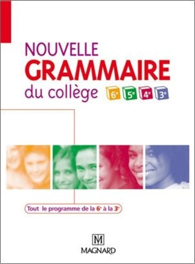 Nouvelle grammaire du collège 6e-5e-4e-3e