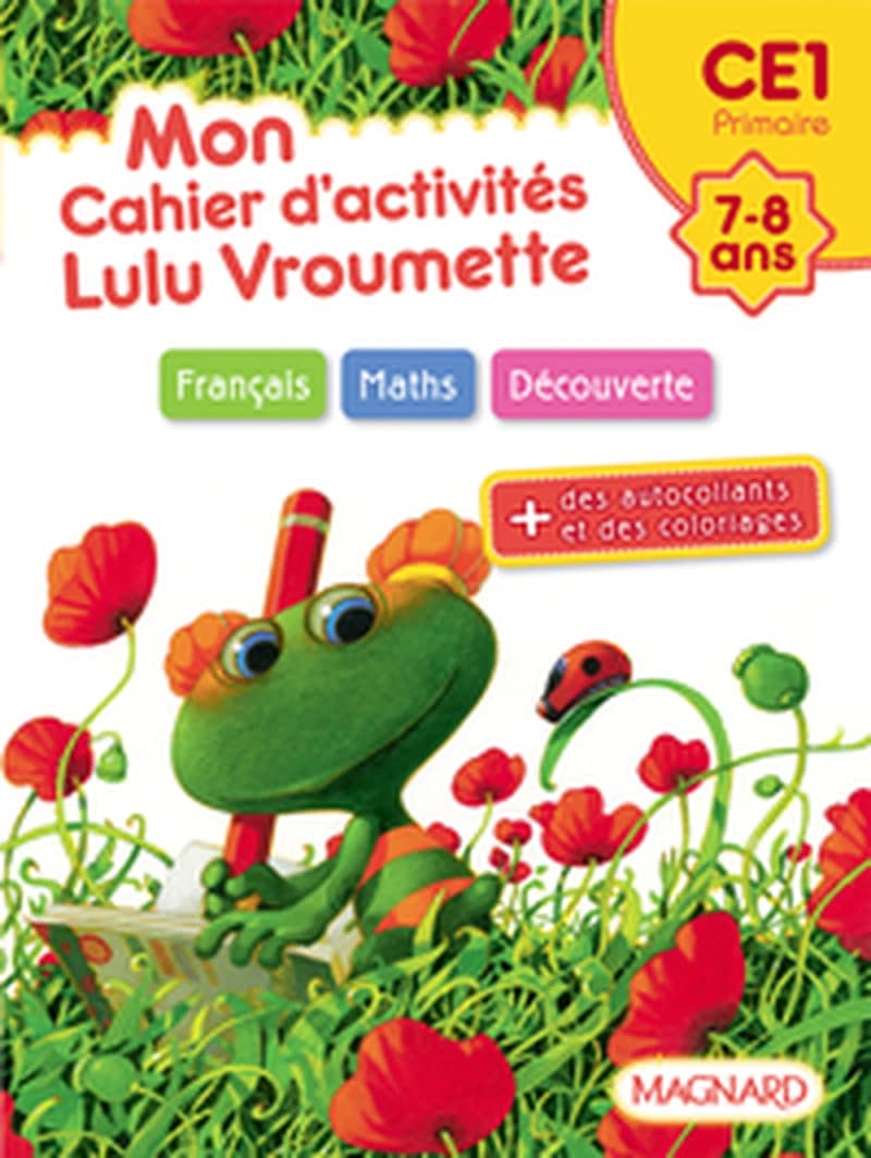 MON CAHIER D'ACTIVITES LULU VROUMETTE CE1 7