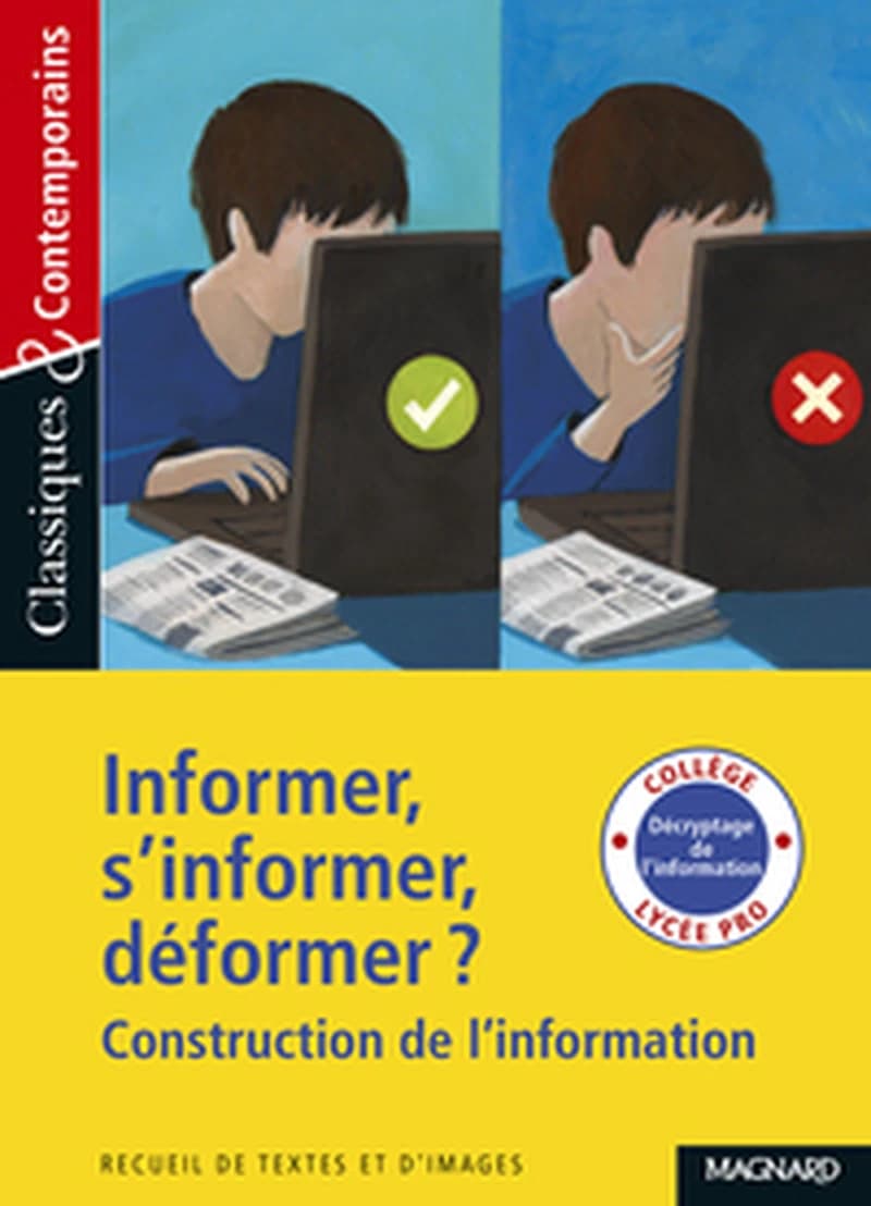 Informer, s'informer, déformer : construction de l'information
