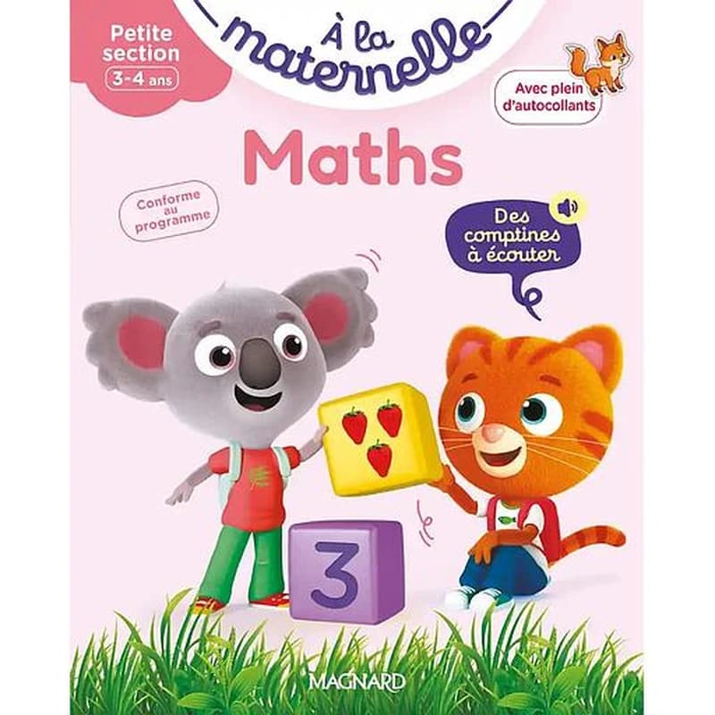 à la maternelle : Maths ; Petite section ; Les premiers apprentissages de la maternelle