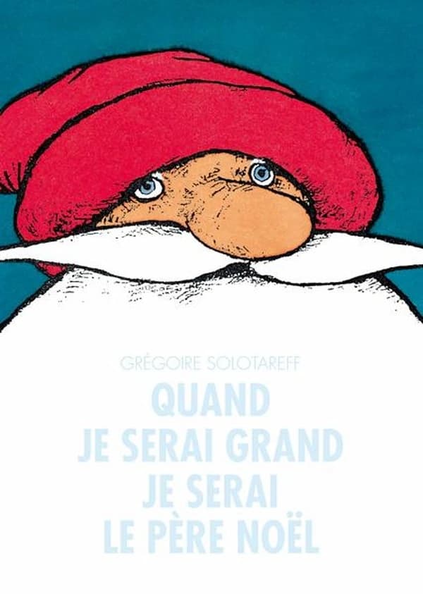 Quand je serai grand je serai le Père Noël