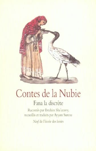 Contes de la Nubie : Fana la discrète