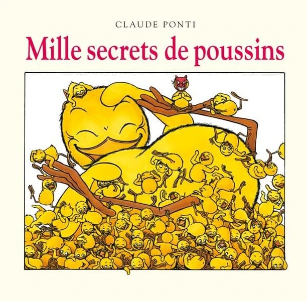 Mille secrets de poussins : (couverture rigide)