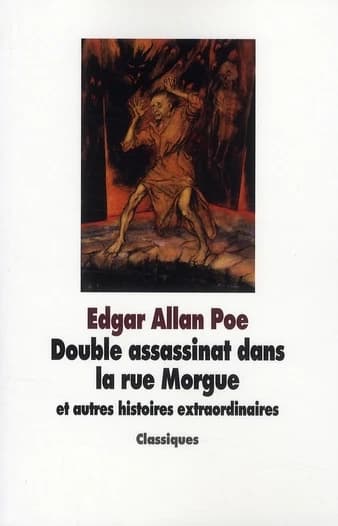 Double assassinat dans la rue Morgue : et autres histoires extraordinaires