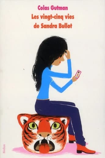 Les vingt-cinq vies de Sandra Bullot