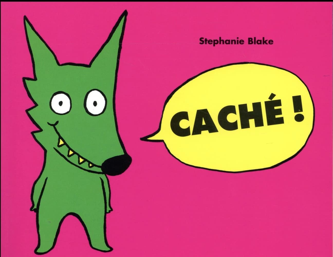 Caché !