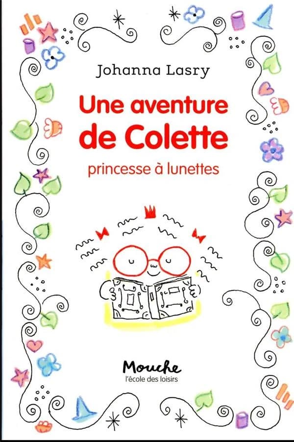 Une aventure de Colette : princesse à lunettes