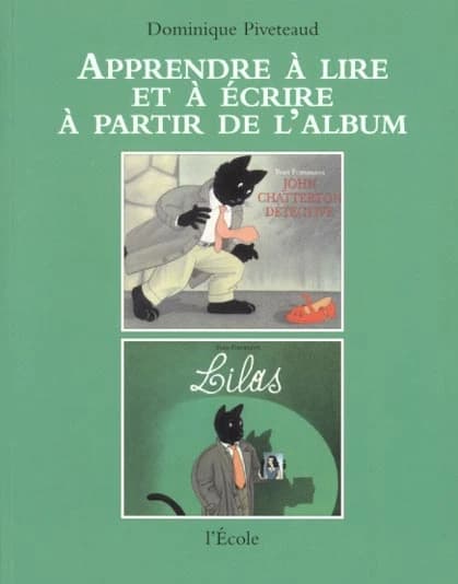 Apprendre à lire et à écrire à partir de l'album "John Chatterton détective" et "Lilas" d'Yvan Pommaux (l'école des loisirs)