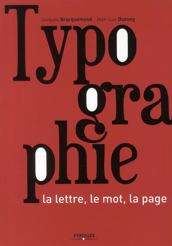 Typographie : la lettre, le mot, la page