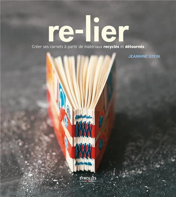 Re-lier : créer ses carnets à partir de matériaux recyclés et détournés