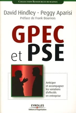 GPEC et PSE : anticiper et accompagner les variations d'effectifs en entreprise