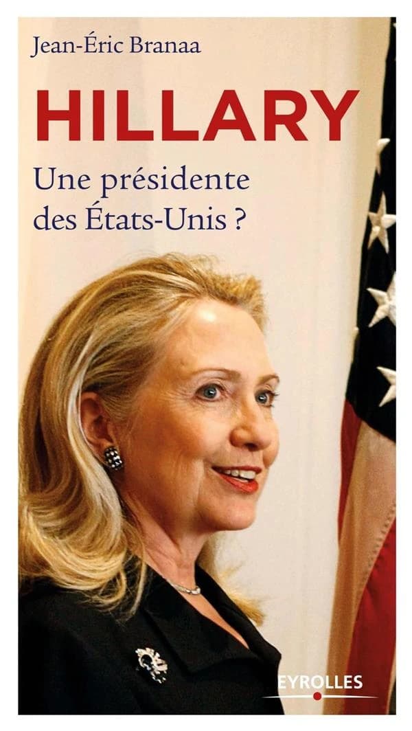 Hillary : une présidente des États-Unis ?